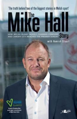 Llun o 'The Mike Hall Story' gan Mike Hall, Hamish Stuart